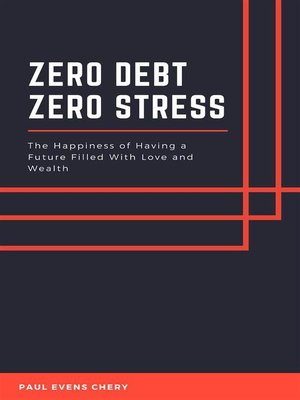 cover image of Zero Debt--Zero Stress